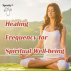 Healing Frequency for Spiritual Well-being - Spooky2 Rife Frequency Healing