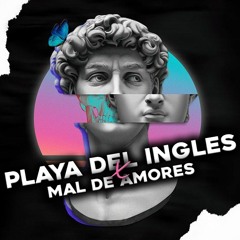 Quevedo, Myke Towers x Juan Magan - Playa Del Ingles X Mal De Amores (Mashup Martins)