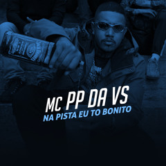 Na Pista Eu To Bonito