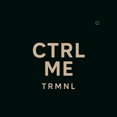 CTRL Me