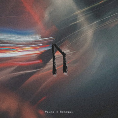 Vauna - Renewal [KV078]