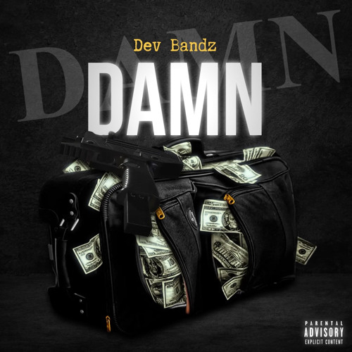 Dev Bandz- Damn