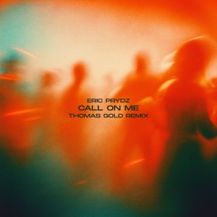 Eric Prydz - Call On Me (Thomas Gold Remode)