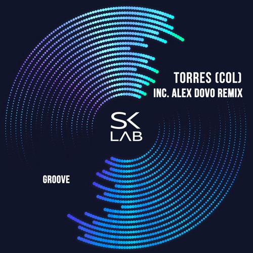 Torres (COL) - Groove (Original Mix)