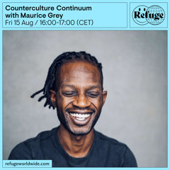 Counterculture Continuum - Maurice Grey - 15 Aug 2025