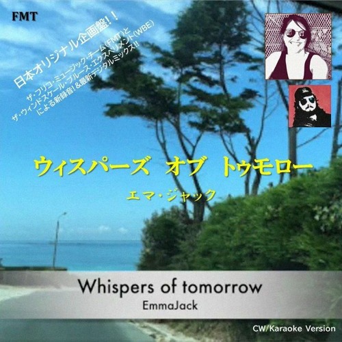 EmmaJack - Whispers Of Tomorrow (FMT remakes EmmaJack's version)