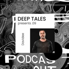 DEEP TALES presents .09 | Davidee