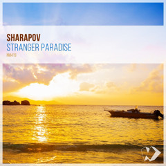 Sharapov - Stranger Paradise (Dub Mix)