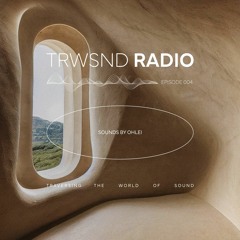 TRWSND: EPISODE #004 (ft. OHLEI)