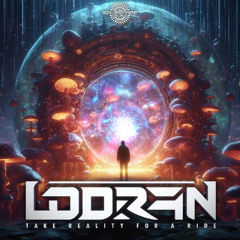 LoDran - Take Reality For A Ride
