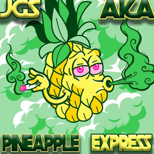 JGS & Aka - Pineapple Express (Sample)