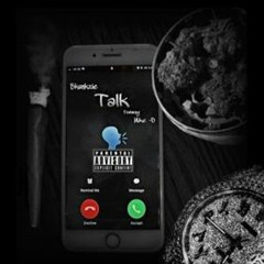 TALK - Skunkzie x Mike -D ( prod. by T2 )