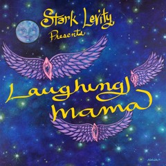 Laughing Mama ft Marya Stark and Balladir