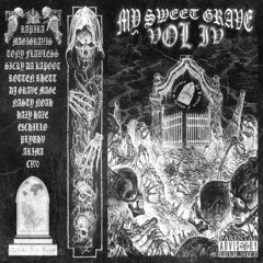 MY SWEET GRAVE VOL.4