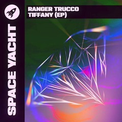 Ranger Trucco - Tiffany (Snacob Remix)