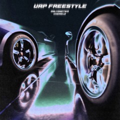 ONLYONETWO ft. Cherele - UAP Freestlye