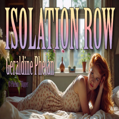 Isolation Row - Geraldine Phelan