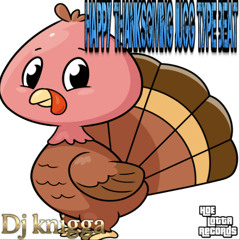 happy thanksgiving jugg type beat
