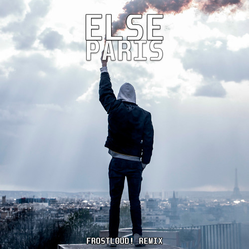 Else - Paris (Frostloud! Remix)