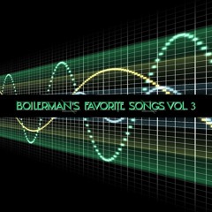 Boilerman's Favorite Songs Vol. 3