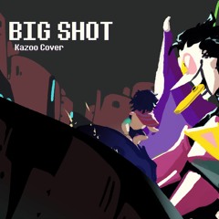 BIG SHOT (Deltarune) - Kazoo Cover