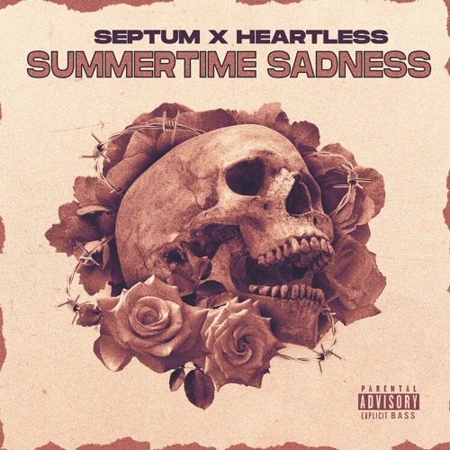 Septum & Heartless - Summertime Sadness [FREE DOWNLOAD]