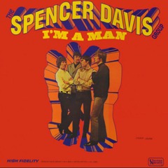 The Spencer Davis Group feat Steve Winwood – I'm A Man - KHAZ' PUMP IT UP MIX