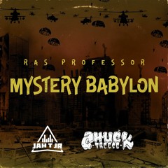 RAS PROFESSOR - MYSTERY BABYLON - THE ROAD RIDDIM - JAH T JR / CHUCK TREECE