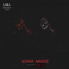 Noaria - Unedited (Original Mix)