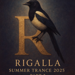 Rigalla - Summer Trance 2025 Part 2