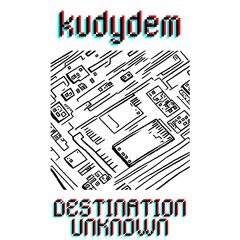 Kudydem - Destination Unknown (DEMO)