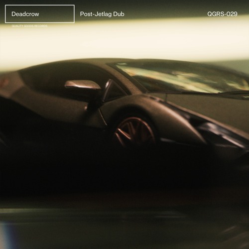QGR-029 | Deadcrow - Post-Jetlag Dub