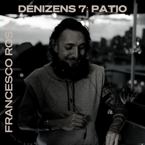 Denizens 7 - Francesco Rosa