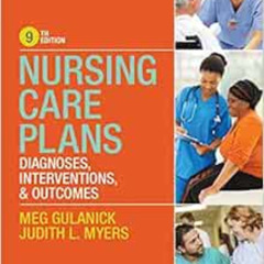 [VIEW] PDF 📮 Nursing Care Plans: Diagnoses, Interventions, and Outcomes by Meg Gulan