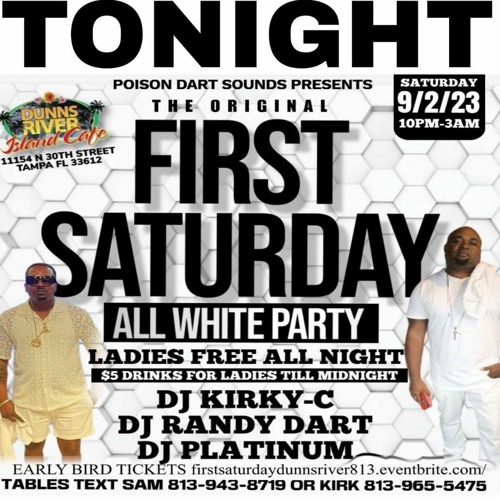 1ST SATURDAY "ALL WHITE" KIRKY-C,RANDY DART,DJ PLATINUM 9-2-23 DUNNS RIVER ISLAND CAFE