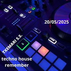 TECHNO-HOUSE__REMEMBER__TXEMARI S.S.