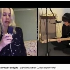 Courtney Barnett And Phoebe Bridgers - Everything Is Free (Gillian Welch Cover)
