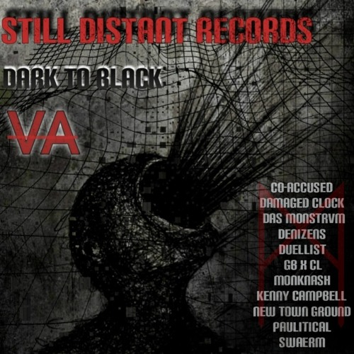 Still Distant Records VA - Dark To Black