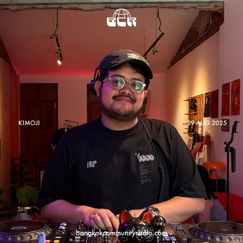 Kimoji - 29th August 2025 | Bangkok Community Radio