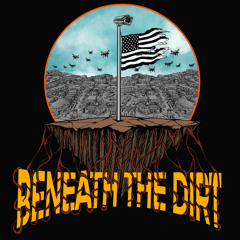 Beneath The Dirt