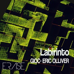GIOC, Eric Olliver - Labirinto (Radio Edit)