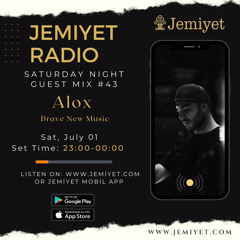 Alox - Jemiyet Radio GuestMix #43