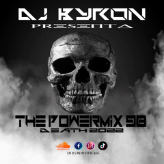 The PowerMix 098 (Death 2022)