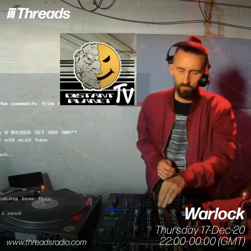 Threads Radio - Dec 2020 - Live From Distant Planet
