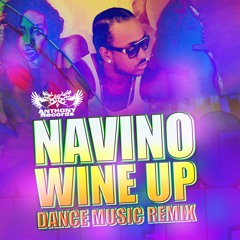 Navino - Wine Up (Dance Music Remix)