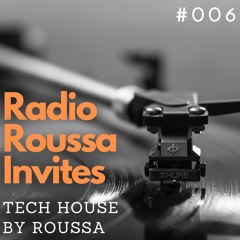 Radio Roussa invites Roussa (Mix tape - 6th edition)
