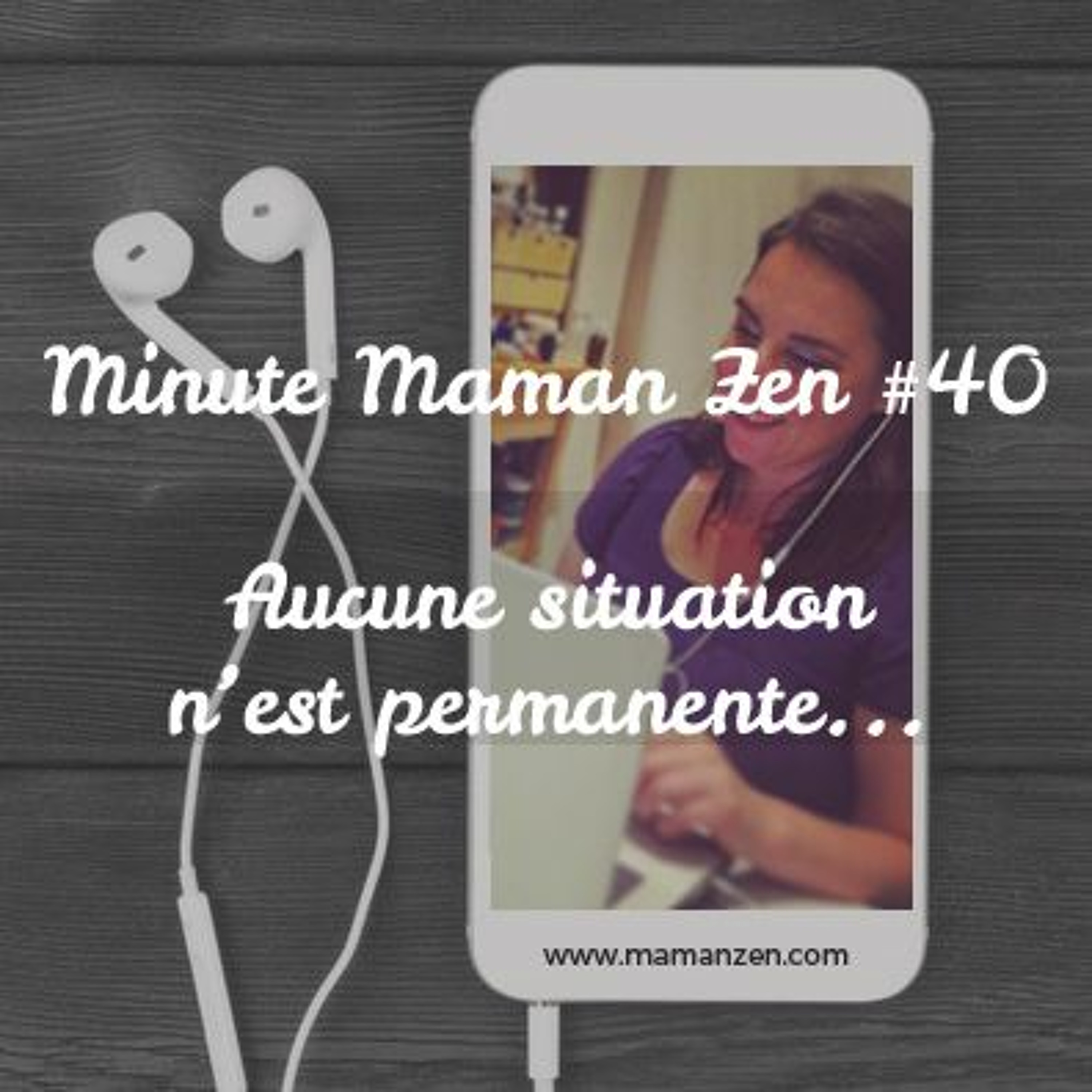 Minute Maman Zen