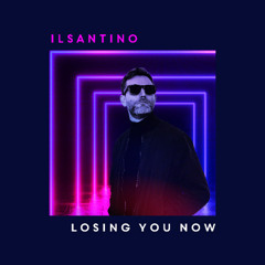 Losing You Now