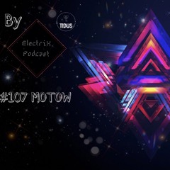 ElectriX Podcast | #107 MOTOW