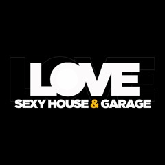 DOMINIC BULLOCK PRESENTS LOVE - SEXY HOUSE & GARAGE